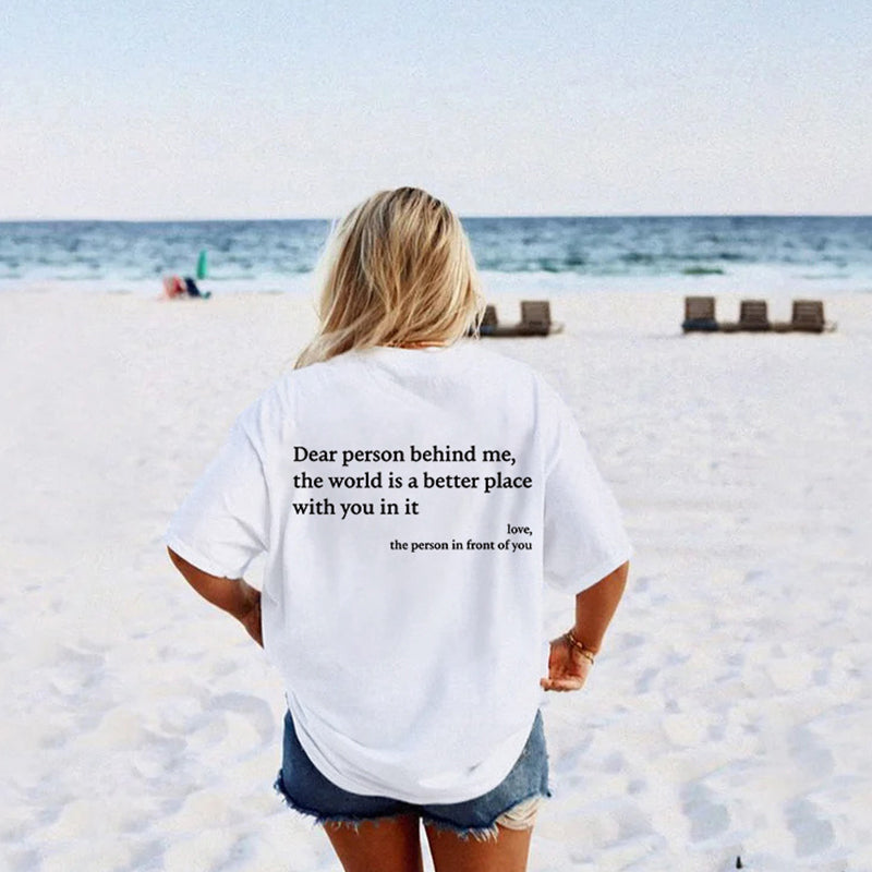 "Dear Person Behind Me" T-skjorte
